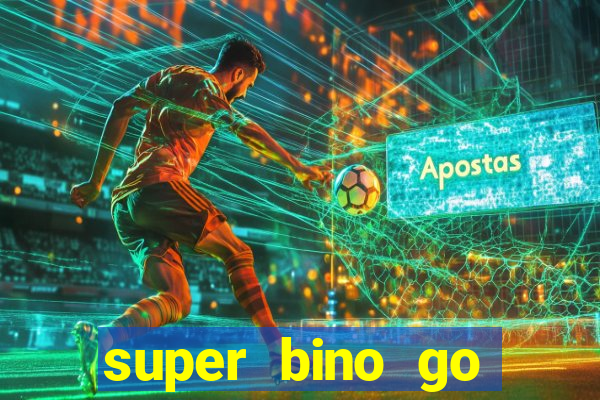 super bino go dinheiro infinito